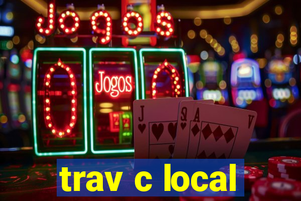 trav c local